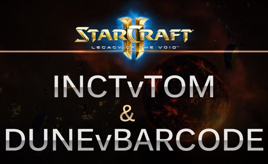 StarCraft 2 - LOTV - iNcontroL (Z) v tOm (T) & Dune (Z) v |||||||| (T) on Dusk Towers