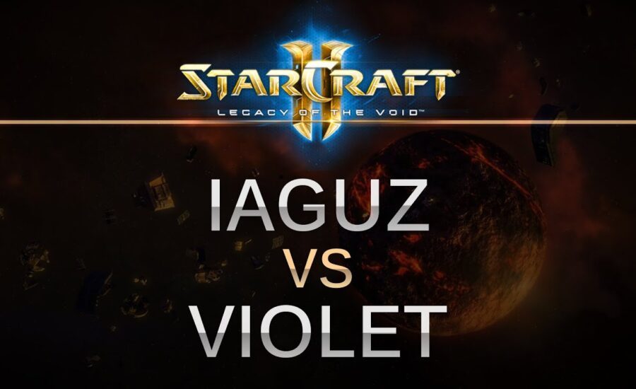 StarCraft 2 - Legacy of the Void - Iaguz (T) v viOlet (Z) on Invader LE