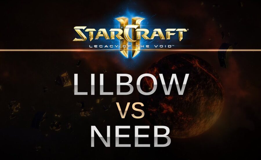 StarCraft 2 - Legacy of the Void - Lilbow (P) v Neeb (P) on Dusk Towers