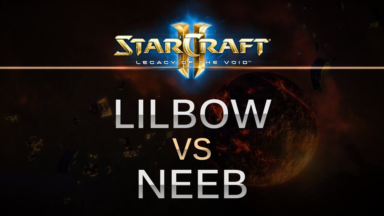 StarCraft 2 - Legacy of the Void - Lilbow (P) v Neeb (P) on Dusk Towers
