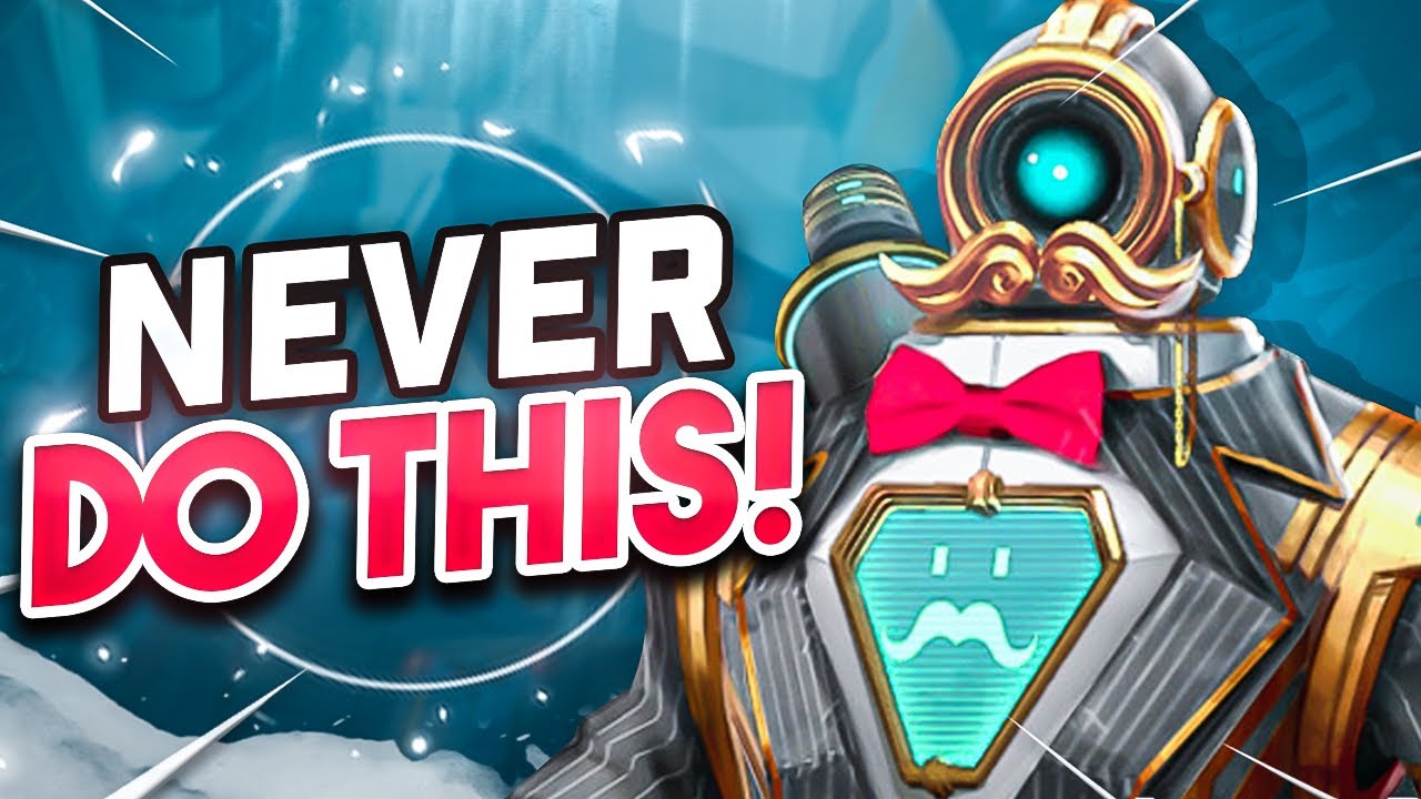 DON'T DO THIS IN APEX LEGENDS!