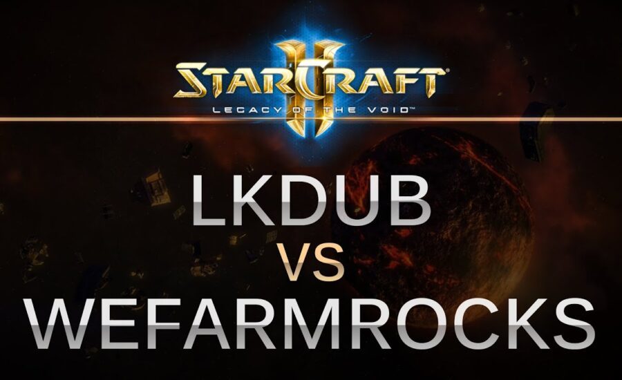 SC2 -- Midrank Madness -- LKDUB (T) v WeFarmRocks (P) on Lerilak Crest