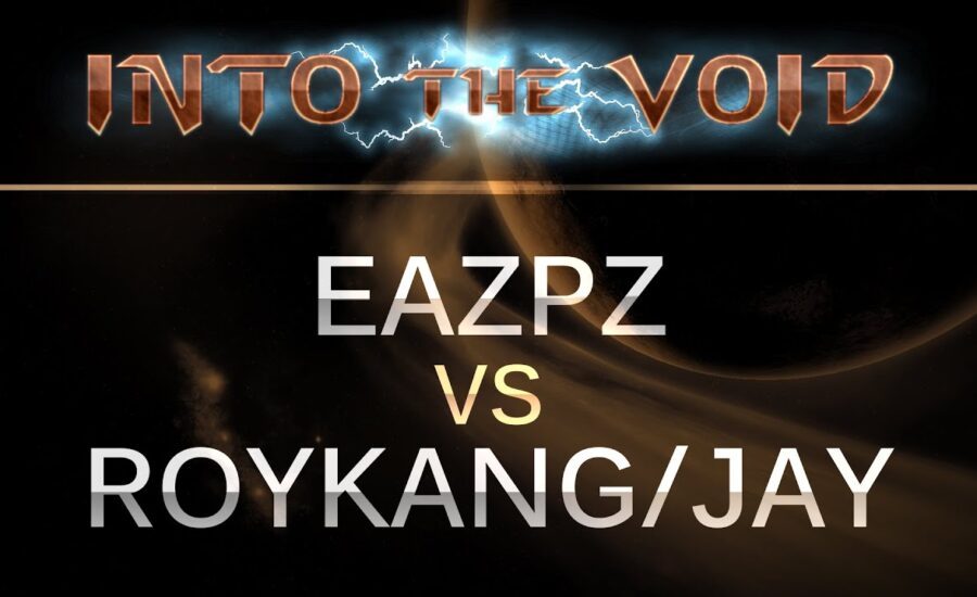 StarCraft 2 - Into the Void - EazPz (PT) v Roy/Jay (TP) on Infestation