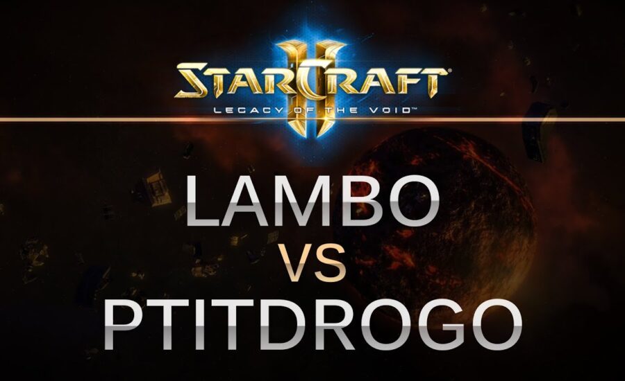 StarCraft 2 - LOTV - Lambo (Z) v PtitDrogo (P) on Dusk Towers