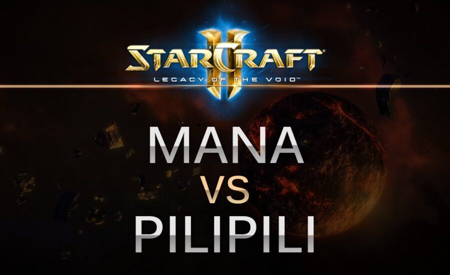 StarCraft 2 -- LOTV -- MaNa (P) v PiLiPiLi (P) on Lerilak Crest