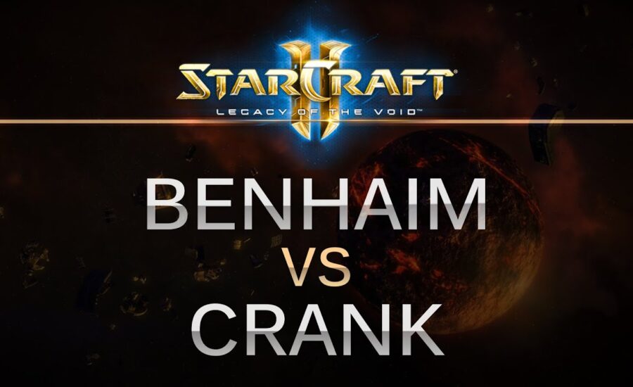 StarCraft 2 - Legacy of the Void - BenHaim (P) v CranK (T) on Dusk Towers