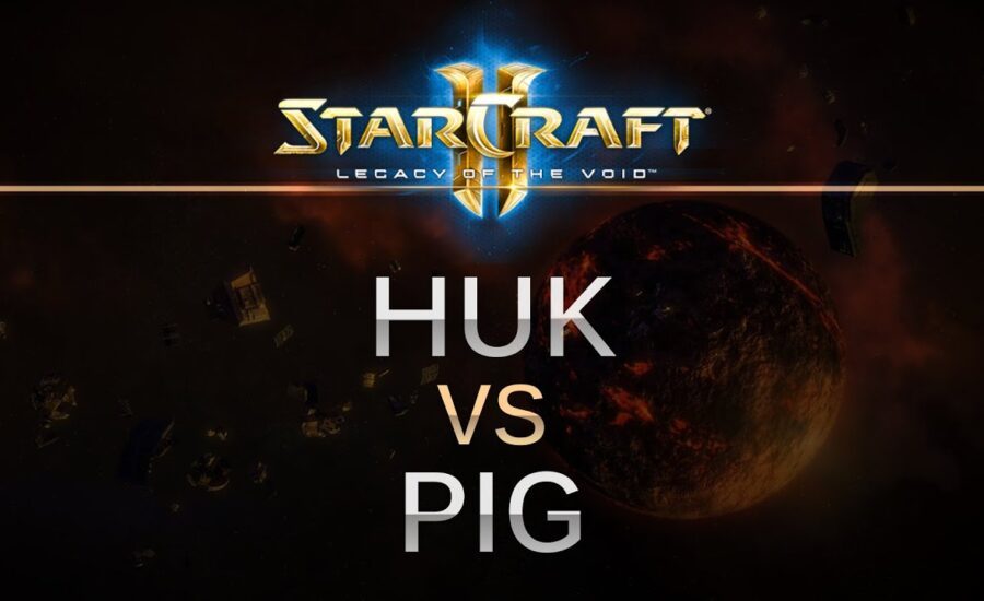 StarCraft 2 -- Legacy of the Void -- HuK (P) v PiG (Z) on Dusk Towers