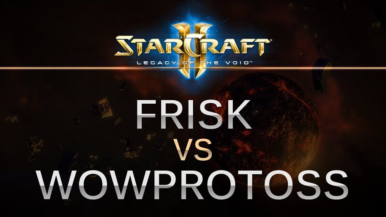 StarCraft 2 -- LOTV -- Frisk (P) v WowProtoss (T) on Dusk Towers