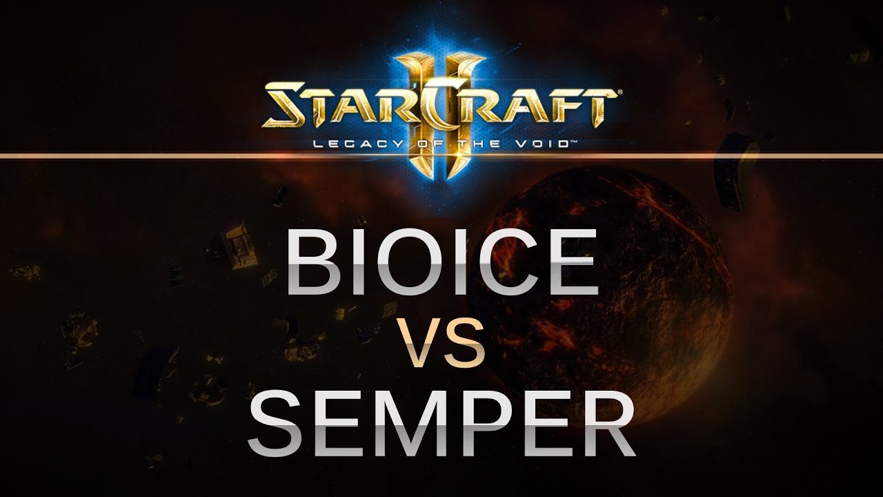 StarCraft 2 -- Legacy of the Void -- Bioice (Z) v Semper (T) on Ruins of Seras