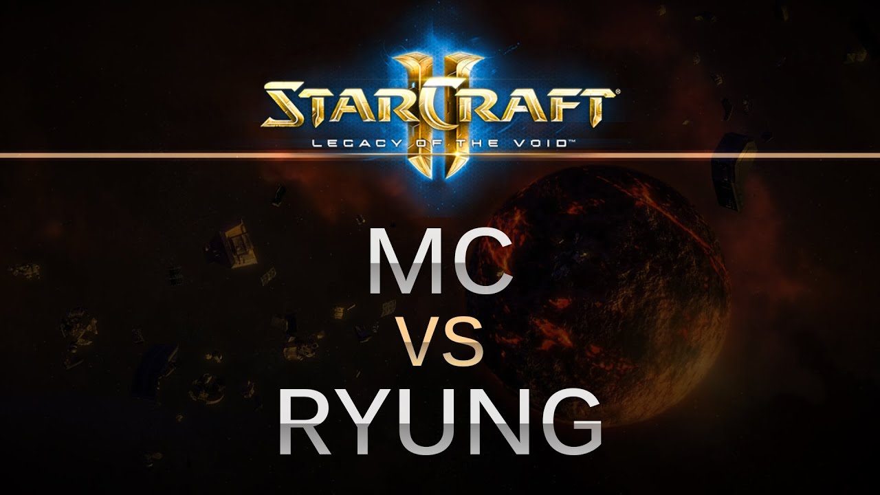 StarCraft 2 -- Legacy of the Void -- MC (P) v Ryung (T) on Ulrena