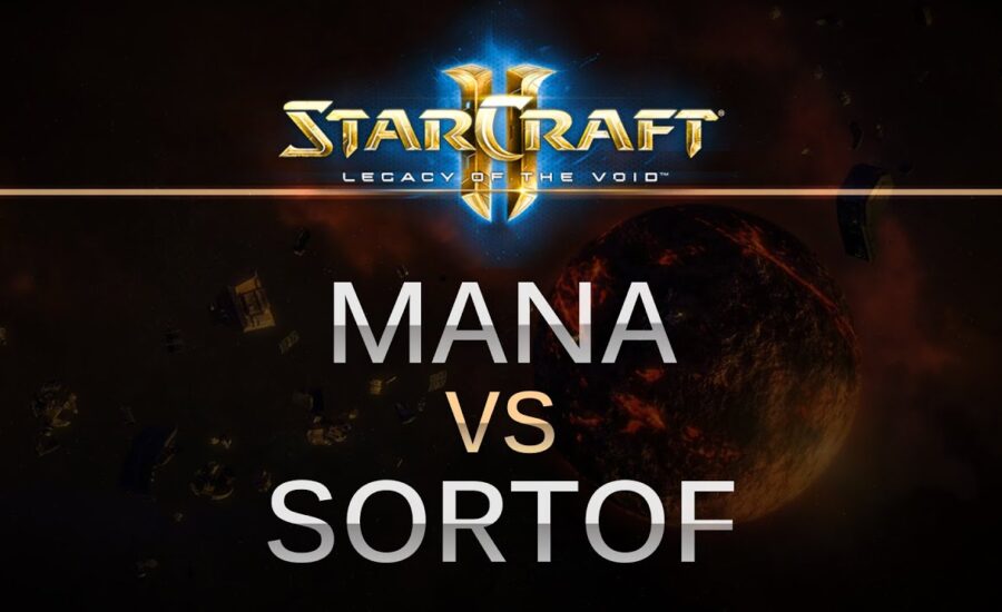 StarCraft 2 -- Legacy of the Void -- MaNa (P) v SortOf (Z) on Orbital Shipyard