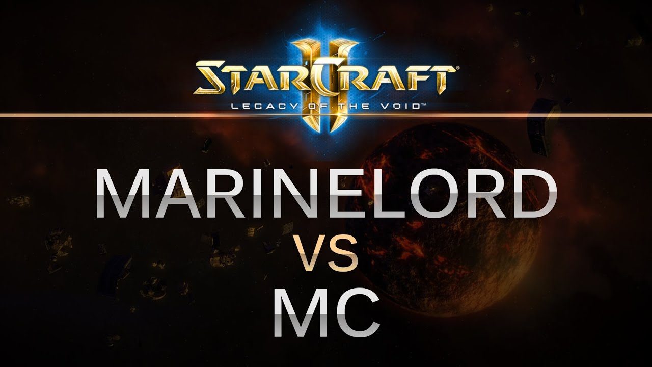 StarCraft 2 -- Legacy of the Void -- MarineLorD (T) v MC (P) on Dusk Towers