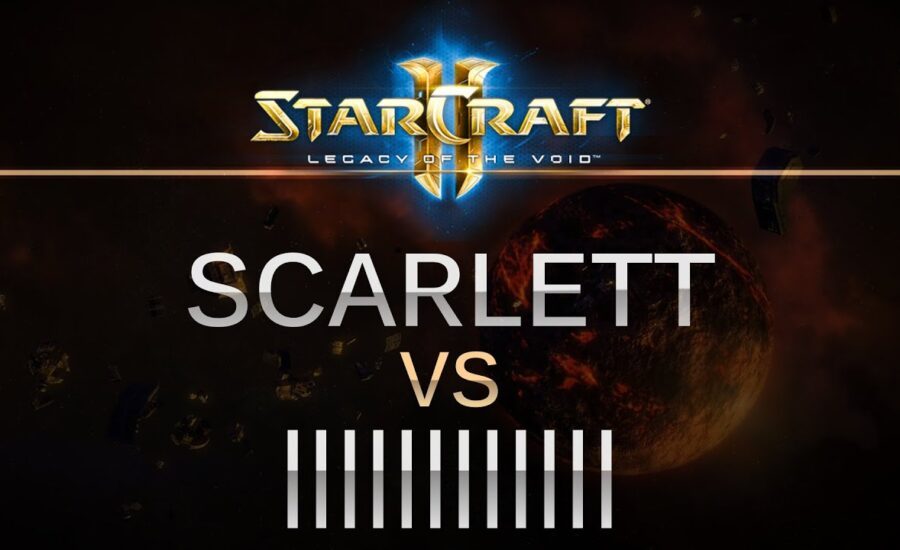 StarCraft 2 -- LOTV -- Scarlett (Z) v |||||||||||| (P) on Orbital Shipyard