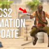 NEW CS2 ANIMATION UPDATE