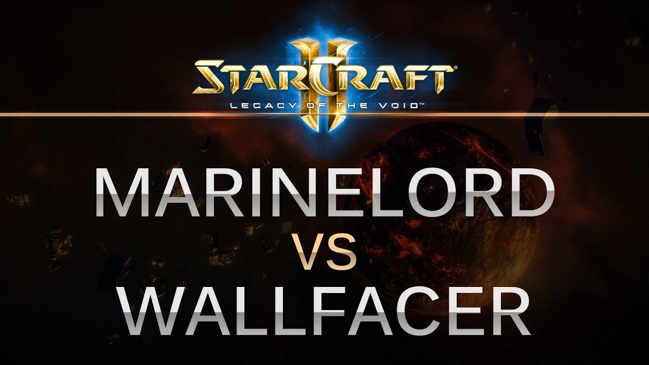 StarCraft 2 -- LOTV -- MarineLorD (T) v wallfacer (Z) on Ruins of Seras