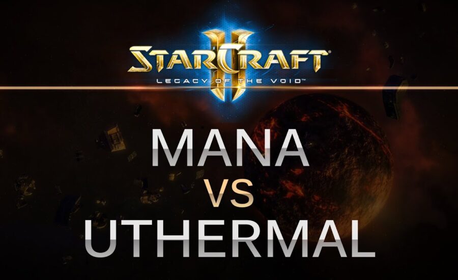 SC2 -- Legacy of the Void -- MaNa (P) v uThermal (T) on Dusk Towers