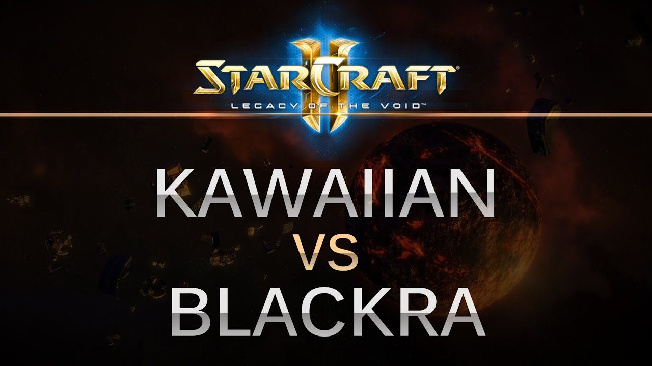 StarCraft 2 -- LOTV -- BlackRa (P) v Kawaiian (T) on Dusk Towers