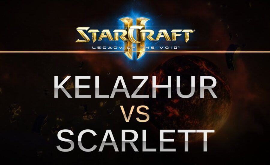 StarCraft 2 -- LOTV -- Kelazhur (T) v Scarlett (Z) on Central Protocol