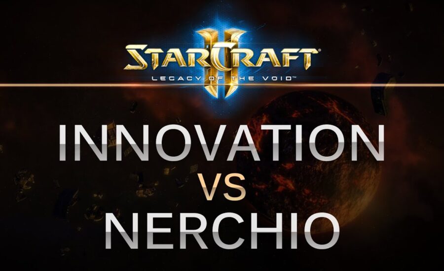 StarCraft 2 -- Legacy of the Void -- INnoVation (T) v Nerchio (Z) on Ulrena
