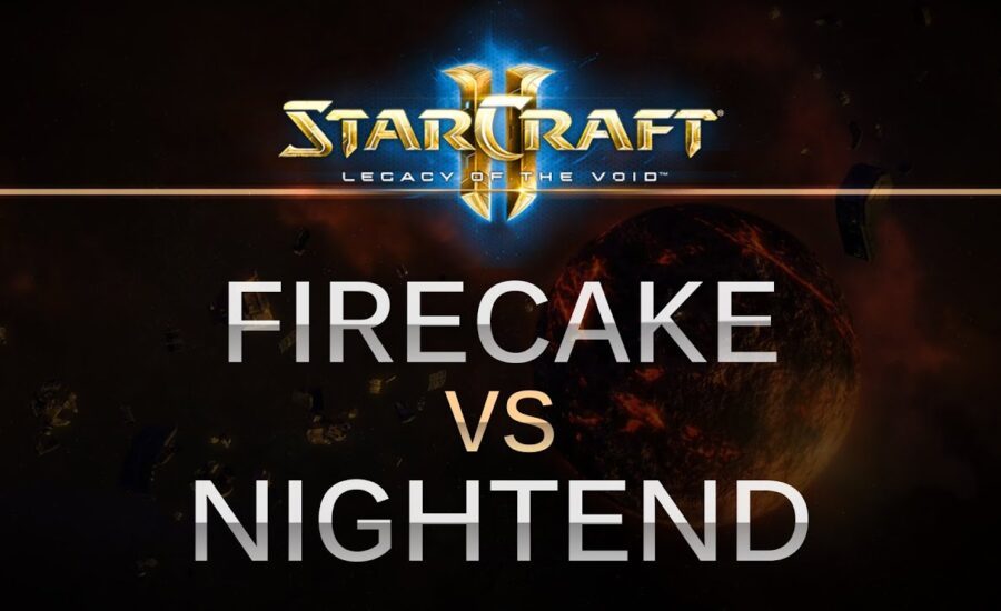 SC2 -- LOTV -- Firecake (Z) v NightEnD (P) on Orbital Shipyard