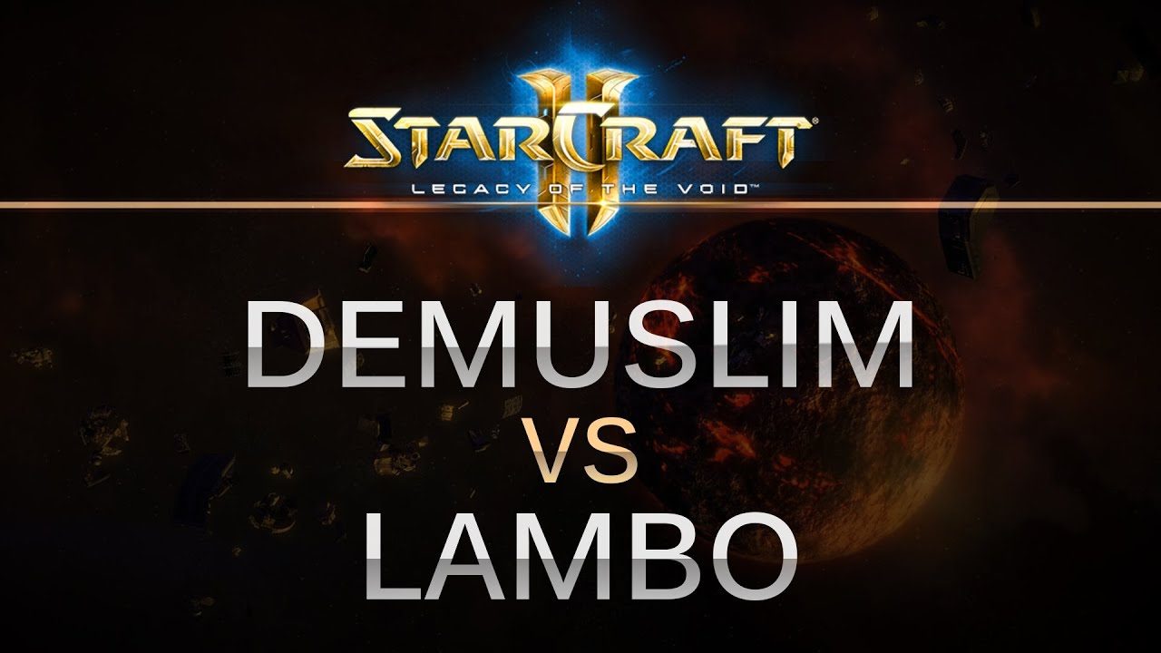 SC2 -- Legacy of the Void -- DeMusliM (T) v Lambo (Z) on Ruins of Seras
