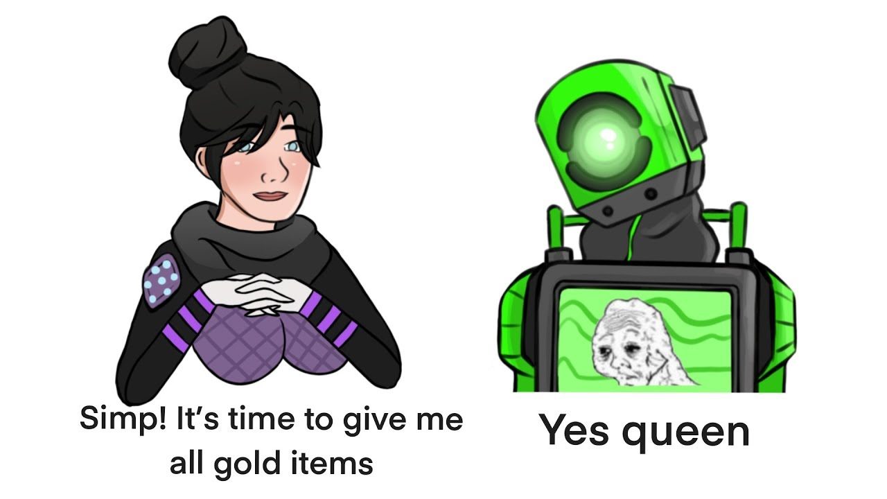 The Simp Lifestyle in Apex Legends