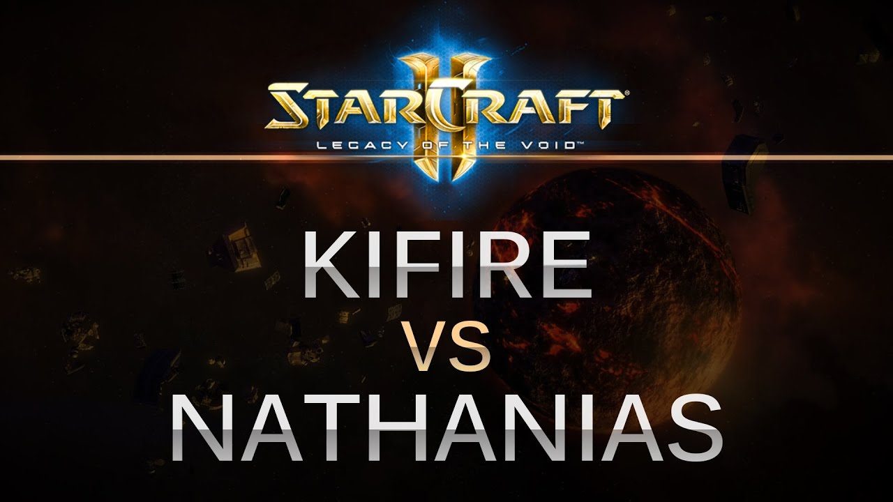 SC2 -- LOTV -- KiFirE (P) v Nathanias (T) on Prion Terraces