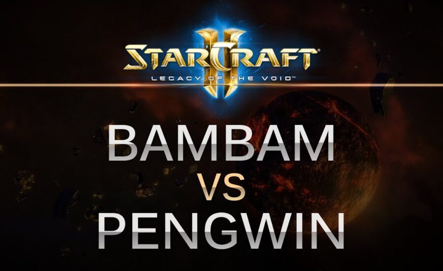 SC2 -- Legacy of the Void -- BamBam (Z) v PengWin (Z) on Lerilak Crest