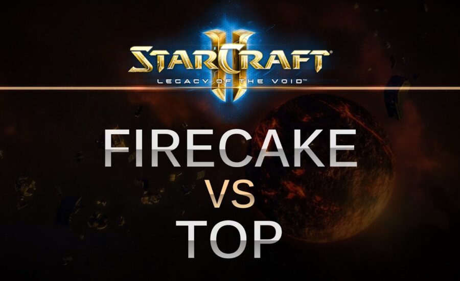 SC2 -- Legacy of the Void -- Firecake (Z) v Top (T) on Central Protocol