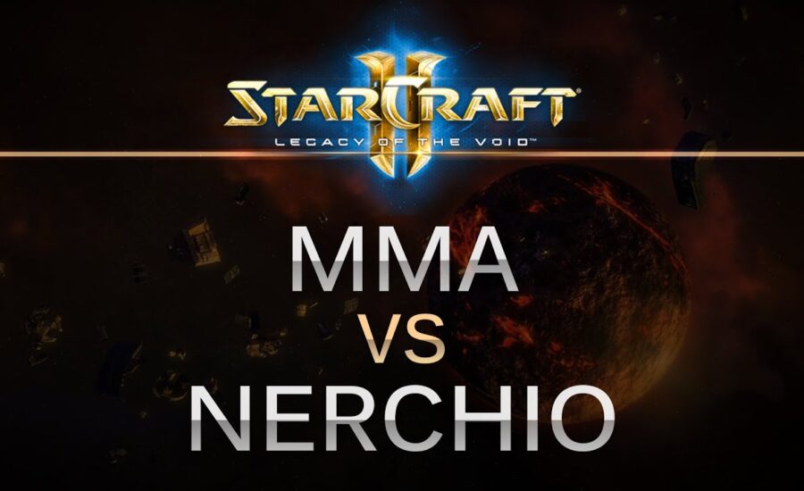 SC2 -- Legacy of the Void -- MMA (T) v Nerchio (Z) on Central Protocol