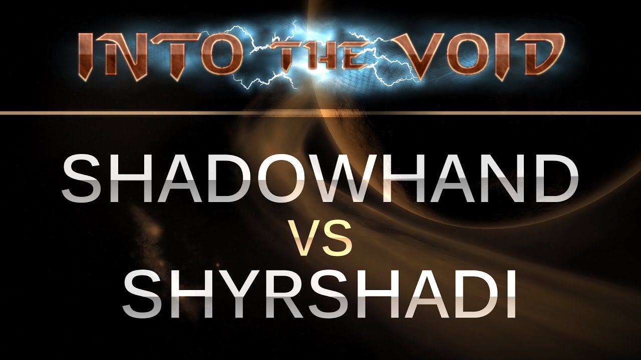 Starcraft 2 -- Into the Void -- shadowhand (P) v  Shyrshadi (P) onOrbital Shipyard