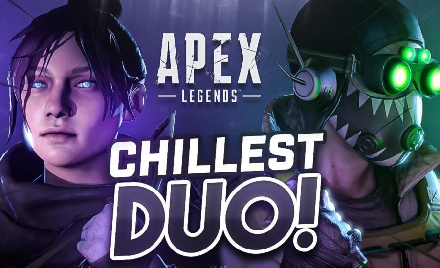 The Most Chill DUO In Apex Legends!