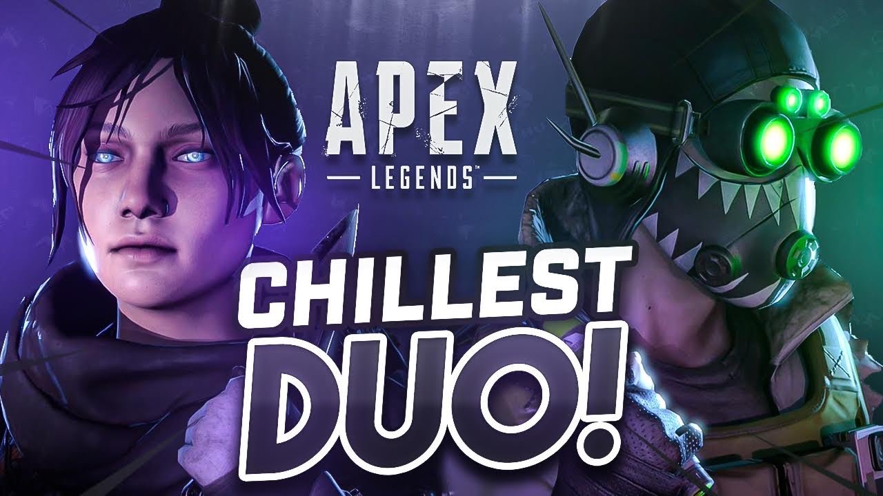 The Most Chill DUO In #ApexLegends! 1 The Most Chill DUO In Apex Legends!