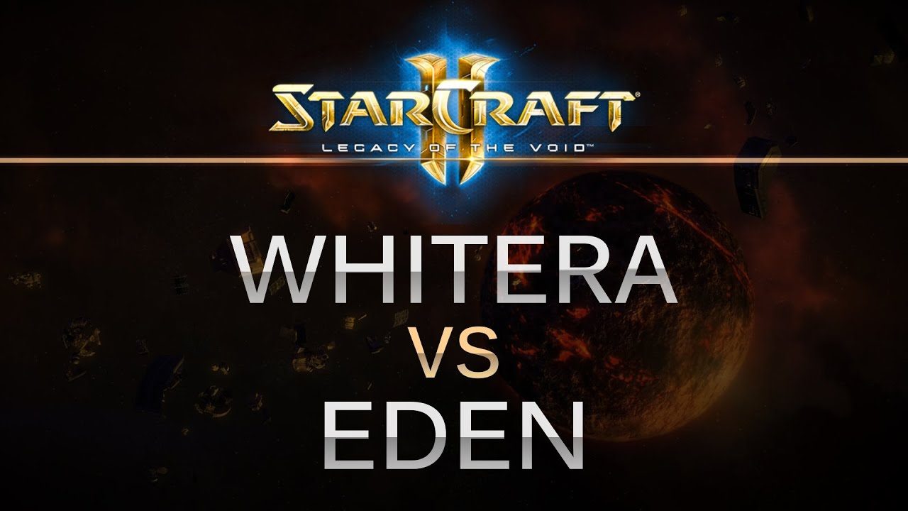SC2 -- Legacy of the Void-- WhiteRa (P) v  eDen (T) on Dusk Towers