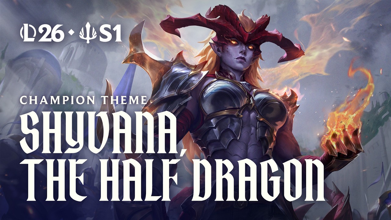 Shyvana, the Half-Dragon | Official Champion Theme - League of Legends