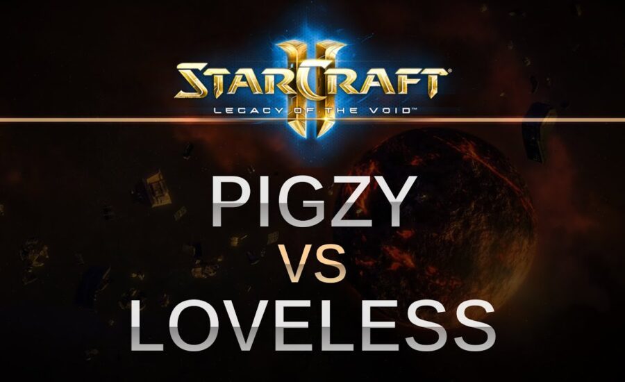 Starcraft II --  LOTV -- Pigzy (T) v LoveLess (T) on Prion Terraces